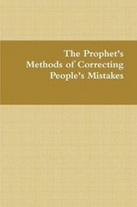 Abbildung von: The Prophet's Methods of Correcting People's Mistakes - El-Farouq.org