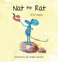 Enlarge image Cover: Nat the Rat - MacLaren-Cochrane Publishing, Inc