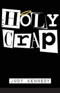Cover: Holy Crap - Trilogy Christian Publishing, Inc.