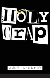 Enlarge image Cover: Holy Crap - Trilogy Christian Publishing, Inc.