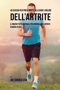 Abbildung von: 46 Succhi per prevenire o alleviare i dolori dell'artrite - Live Stronger Faster