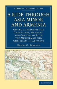 Abbildung von: A Ride through Asia Minor and Armenia - Cambridge University Press