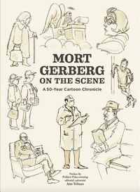 Enlarge image Cover: Mort Gerberg on the Scene - Fantagraphics Books