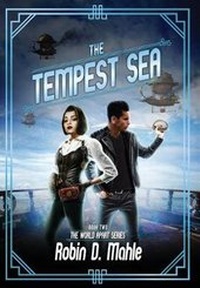 Enlarge image Cover: The Tempest Sea - Robin D. Mahle, Author