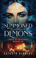 Cover: Summoned by Demons - Kathryn Blanche