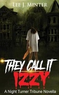 Cover: They Call It Izzy - Top Circle Publishing
