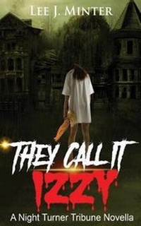 Enlarge image Cover: They Call It Izzy - Top Circle Publishing