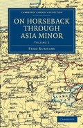Cover: On Horseback through Asia Minor - Cambridge University Press