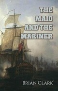 Cover: The Maid and the Mariner - Editions Dedicaces