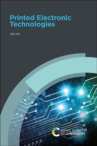 Enlarge image Cover: Printed Electronics Technologies - Royal Society of Chemistry