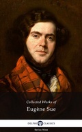 Cover: Delphi Collected Works of Eug&egrave;ne Sue (Illustrated) - Delphi Classics Ltd