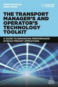 Cover: The Transport Manager's and Operator's Technology Toolkit - Kogan Page Ltd