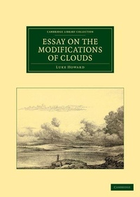 Enlarge image Cover: Essay on the Modifications of Clouds - Cambridge University Press