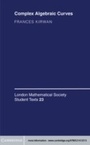 Cover: Complex Algebraic Curves - Cambridge University Press