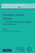 Bild: Geometric Galois Actions: Volume 1, Around Grothendieck's Esquisse d'un Programme - Cambridge University Press