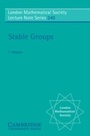 Cover: Stable Groups - Cambridge University Press
