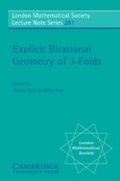 Cover: Explicit Birational Geometry of 3-folds - Cambridge University Press