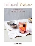 Cover: Infused Waters - Quadrille Publishing Ltd
