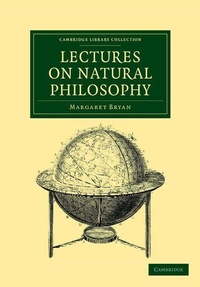 Enlarge image Cover: Lectures on Natural Philosophy - Cambridge University Press