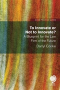 Bild: To Innovate or Not to Innovate: A blueprint for the law firm of the future - Globe Law and Business