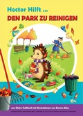 Cover: Hector Hilft Den Park Zu Reinigen - Claire Culliford