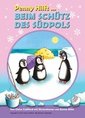 Cover: Penny Hilft Beim Schutz Des S&uuml;dpols - Claire Culliford
