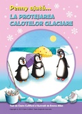 Cover: Penny Ajuta La Protejarea Calotei Glaciare - Claire Culliford