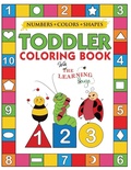 Cover: My Numbers, Colors and Shapes Toddler Coloring Book with The Learning Bugs - Learning Bugs Kids Books