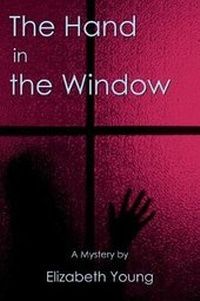 Enlarge image Cover: The Hand in the Window - Divertir Publishing LLC