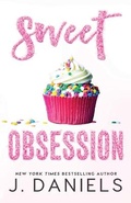 Cover: Sweet Obsession (Large Print) - Brower Literary & Management, Inc.