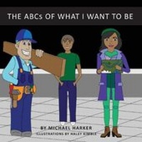 Enlarge image Cover: The ABCs of What I Want to Be - Pen It! Publications, LLC