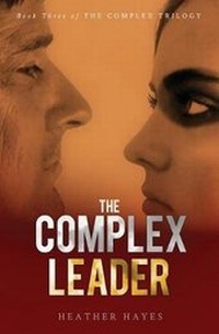Enlarge image Cover: The Complex Leader - Ah Digital Fx Studios, Inc