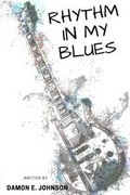 Cover: Rhythm in My Blues - Creative Talents Unleashed