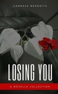Cover: Losing You - Creative Talents Unleashed