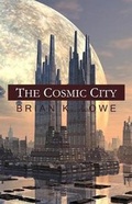 Cover: The Cosmic City - Digital Science Fiction, an Imprint of Digital Fiction Publishing Corp.