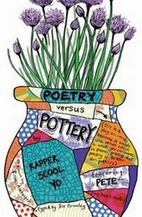 Abbildung von: Poetry versus Pottery - Really Big Pants