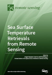 Enlarge image Cover: Sea Surface Temperature Retrievals from Remote Sensing - MDPI