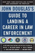 Bild: John Douglas's Guide to Landing a Career in Law Enforcement - McGraw-Hill Professional