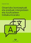 Cover: Oinarrizko kontzeptuak eta ereduak interpreteen eta itzultzaileen trebakuntzarako - Universidad del Pa&iacute;s Vasco. Servicio Editorial=Euskal Herriko Unibertsitatea. Argitarapen Zerbitzua