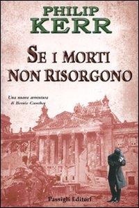 Abbildung von: Se i morti non risorgono - Passigli narrativa;Passigli