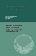 Cover: Le concept de citoyennete en droit international/The concept of citizenship in international law - Martinus Nijhoff
