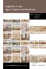 Cover: Legibility in the Age of Signs and Machines [print & e-book] - Brill