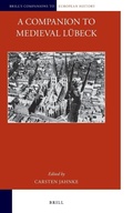 Cover: A Companion to Medieval Luebeck - Brill