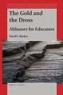 Cover: The Gold and the Dross - Brill