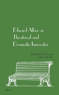 Cover: Edward Albee as Theatrical and Dramatic Innovator - Brill