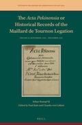 Cover: The Acta Pekinensia or Historical Records of the Maillard de Tournon Legation - Brill