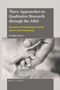 Cover: Three Approaches to Qualitative Research through the ARtS - Brill