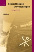 Cover: Political Religion, Everyday Religion: Sociological Trends - Brill