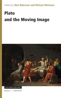 Enlarge image Cover: Plato and the Moving Image - Brill