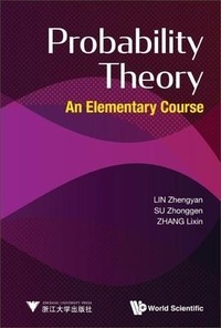 Enlarge image Cover: Probability Theory: An Elementary Course - World Scientific Publishing Co Pte Ltd